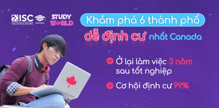 Du học Canada: Muốn định cư, chọn ngay 6 thành phố này